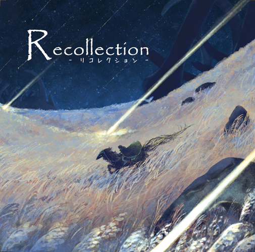 Recollection -リコレクション-